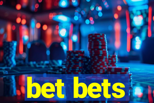 bet bets